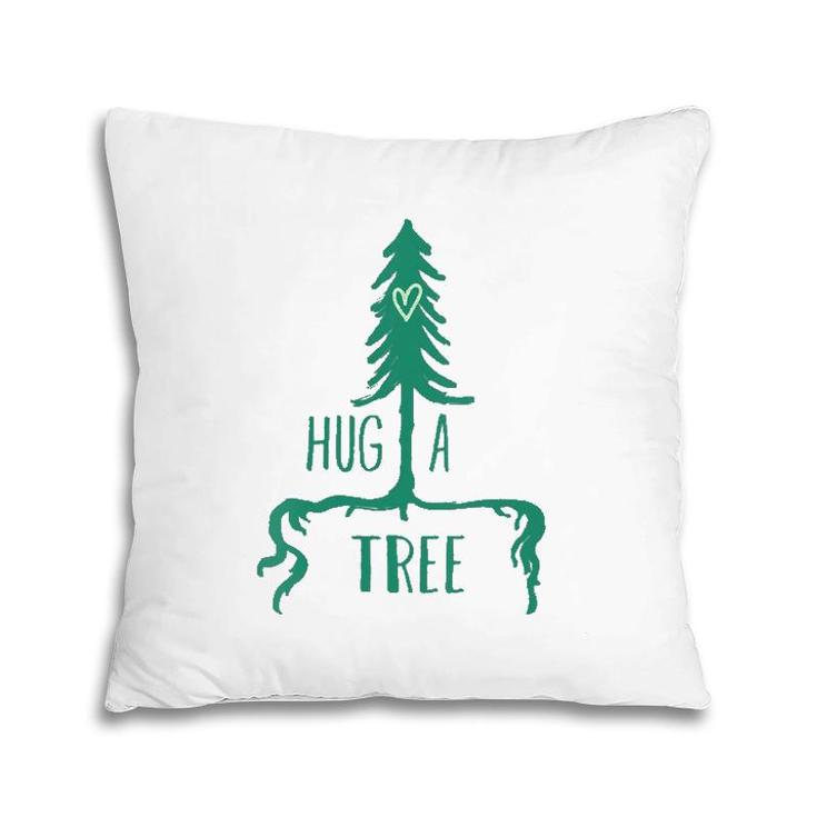 Womens Tree  - Tree With Heart Graphic Hug A Tree  Pillow