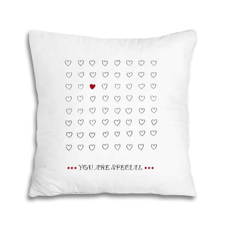 Womens You Are Special Funny Valentie's Day Design Pillow