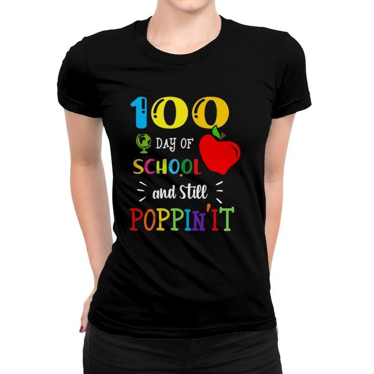 100 Apple Day Of School And Kids Still Love Poppin It Women T-shirt