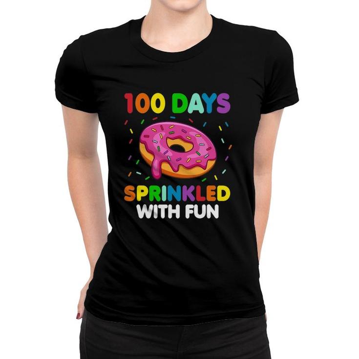 100 Days Of School Sprinkled With Fun Donut Teacher Student Women T-shirt