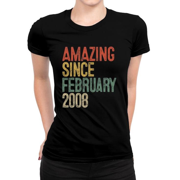 14 Years Old Gifts Amazing Since February 2008 14Th Birthday Women T-shirt