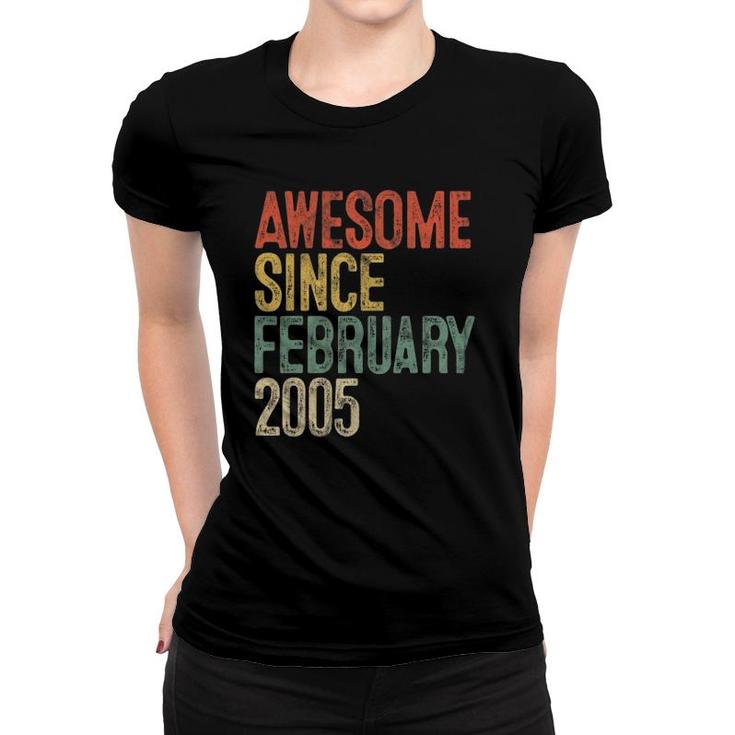 17Th Birthday Gifts Awesome Since February 2005 17 Years Old Women T-shirt