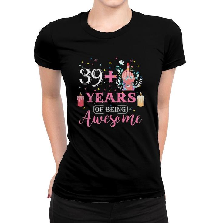 391 Years Of Being Awesome 40Th Birthday Gift Women T-shirt