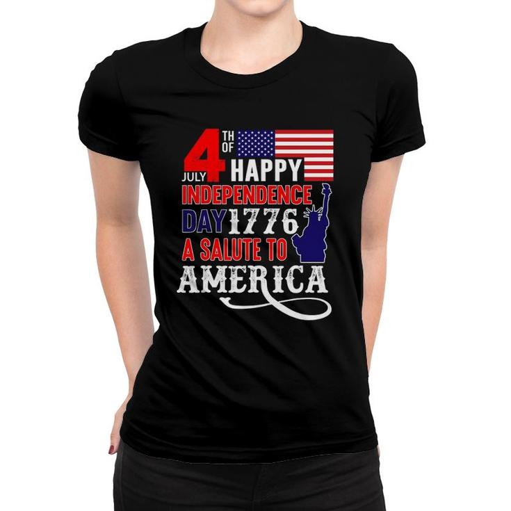 4Th Of July Happy Independence Day 1776 - Independence Day Women T-shirt