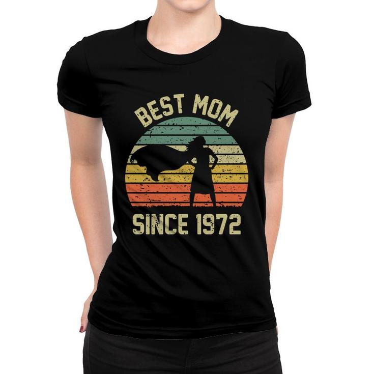 50Th Birthday Gift Retro Best Mom Since 1972 Women T-shirt
