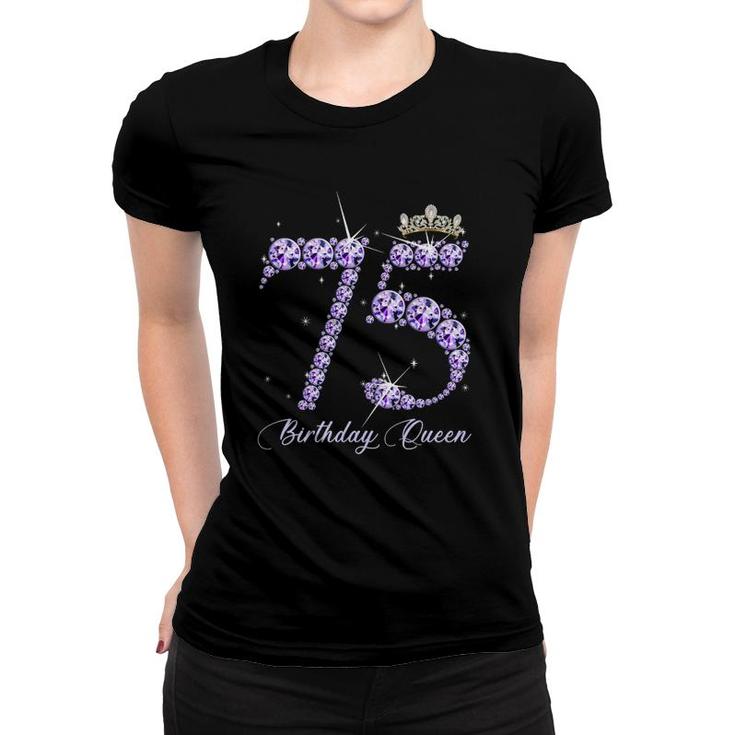 75 Years Old It's My 75Th Birthday Queen Diamond Heels Crown Women T-shirt