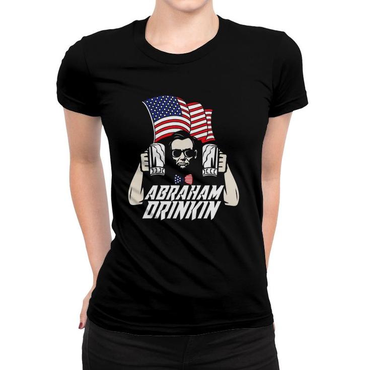 Abraham Drinkin Funny 4Th Of July American Flag Drink Women T-shirt