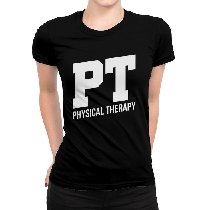 Aesthetic Design Pt Physical Therapy Women T-shirt