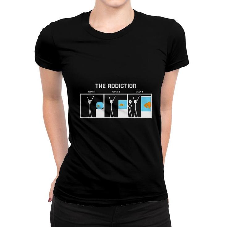 Aquarium The Addiction Women T-shirt