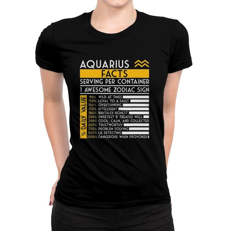 Aquarius Facts Zodiac Horoscope Funny Astrology Star Sign Women T-shirt