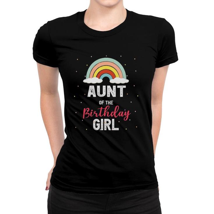 Aunt Of The Birthday Girl Aunt Gift Rainbow Birthday Women T-shirt
