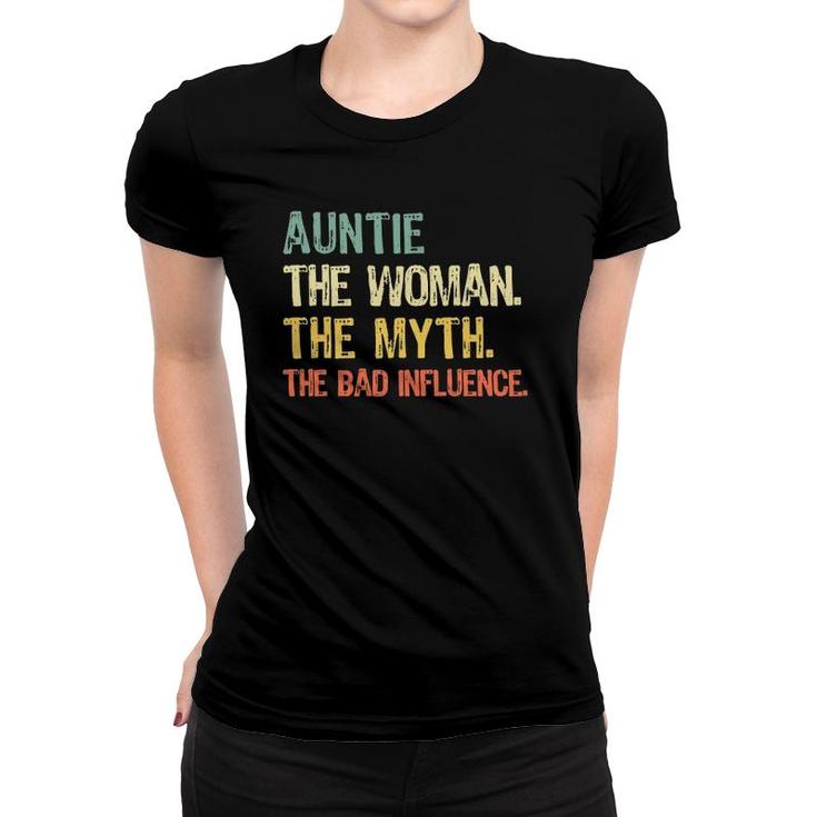 Auntie The Woman Myth Bad Influence Retro Gift Mother's Day Women T-shirt