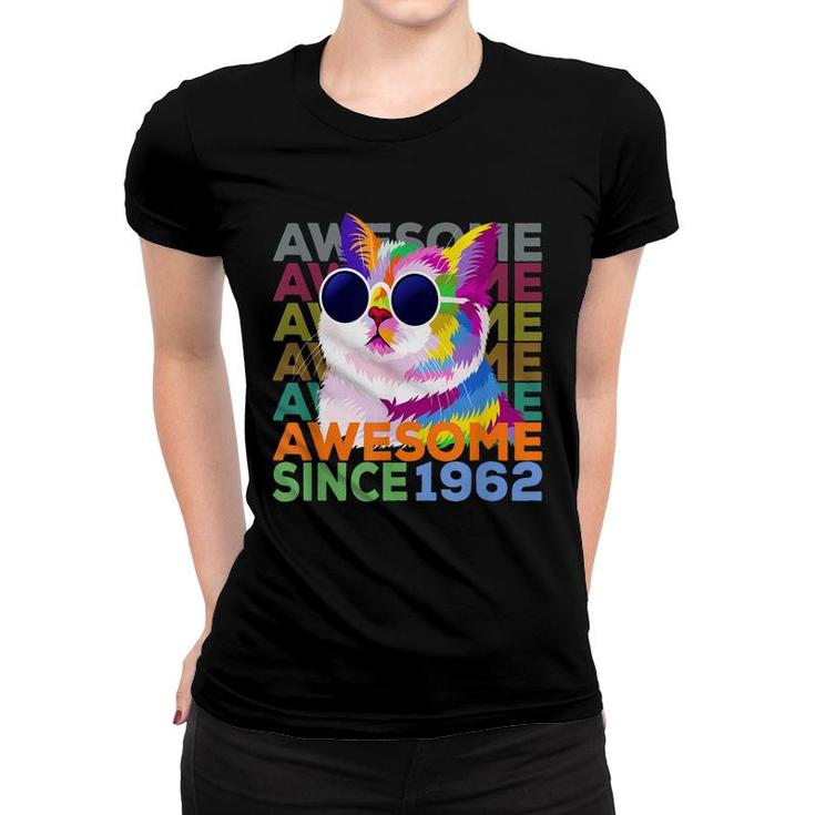 Awesome Since 1962  Funny Cat Lover 60Th Birthday   Women T-shirt