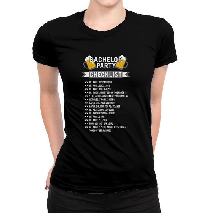 Bachelor Party Checklist Groomsmen Best Man Tee Women T-shirt