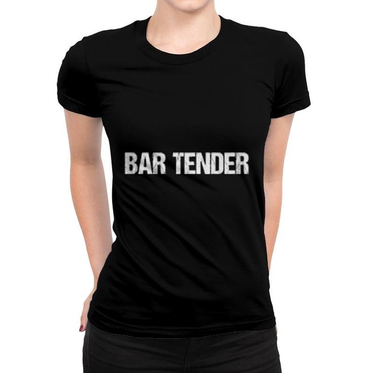 Bar Tender Simple Title  Women T-shirt