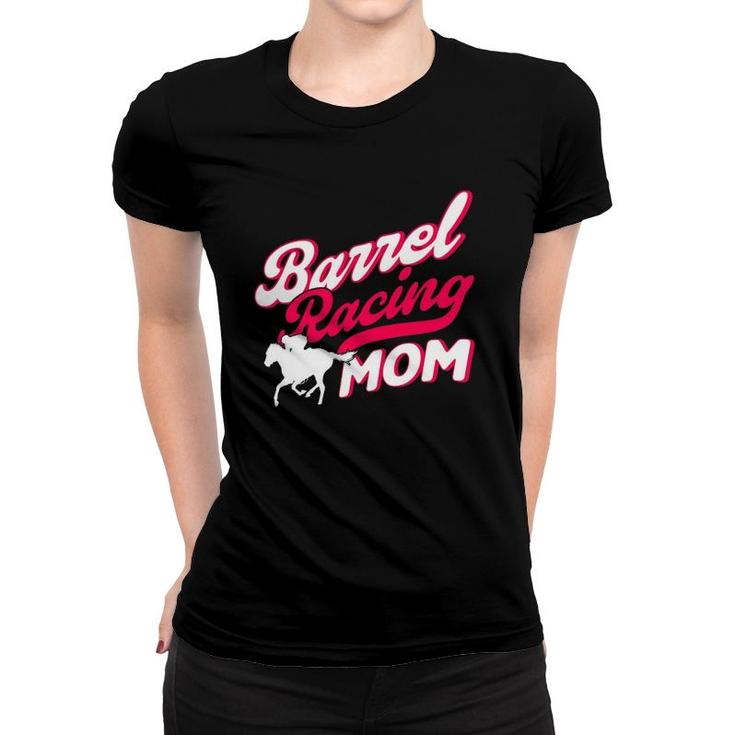 Barrel Racing Mom Barrel Racer Women T-shirt