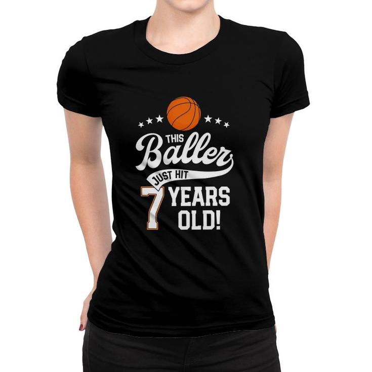 Basketball Birthday  7 Years Basketball Themed Party Women T-shirt