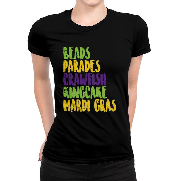 Beads Parades Crawfish King Cake Mardi Gras Carnival Gift Women T-shirt