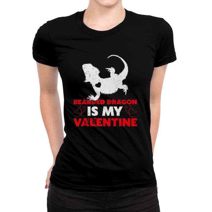 Bearded Dragon Is My Valentine Bearded Dragon Valentines Day  Women T-shirt