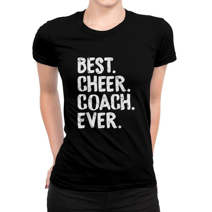 Best Cheer Coach Ever Cheerleading Women T-shirt