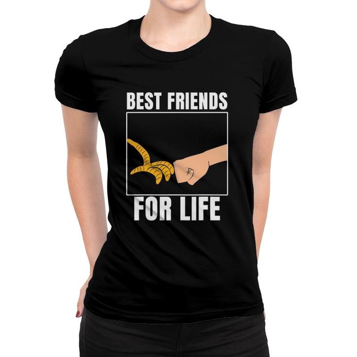 Best Friends For Life Chicken Fist Bump Women T-shirt