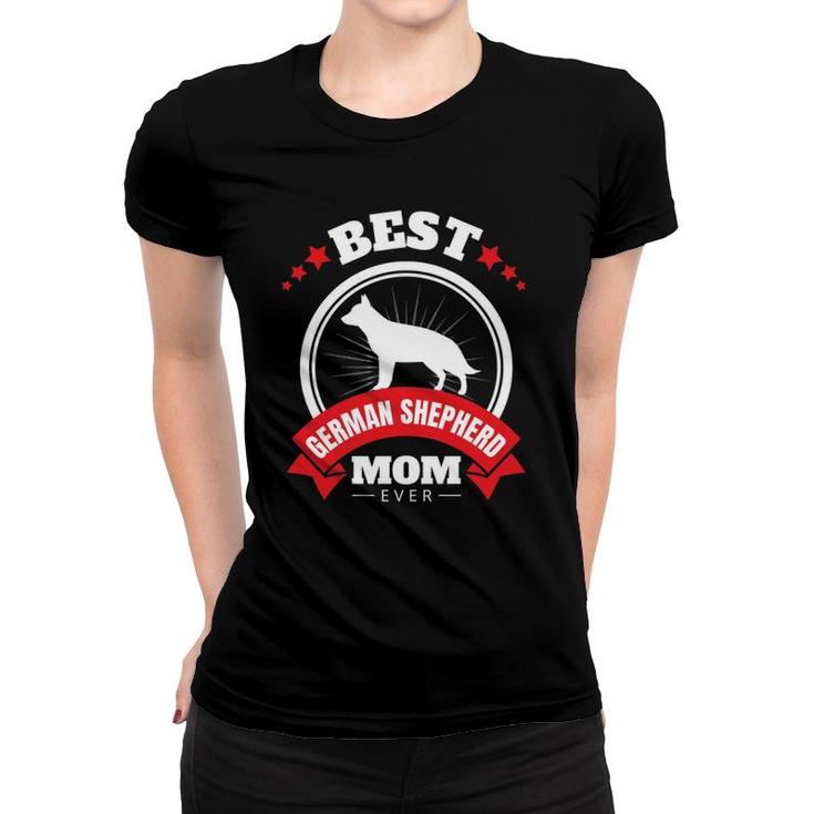 Best German Shepard Mom Ever Mother's Day Women T-shirt