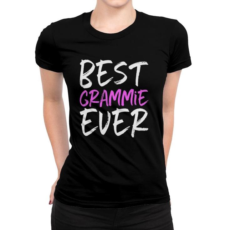 Best Grammie Ever Funny Mother's Day Women T-shirt
