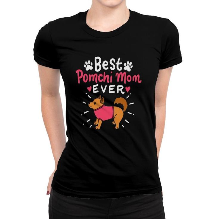 Best Pomchi Mom Ever Cute Dog Lover Fur Mama Mothers Day Women T-shirt
