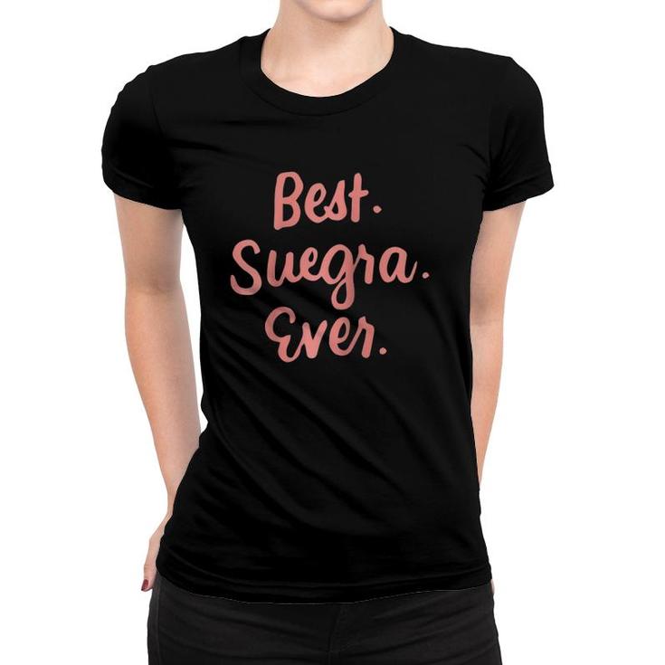 Best Suegra Ever Spanish Mother In Law Mothers Day Gifts Raglan Baseball Women T-shirt