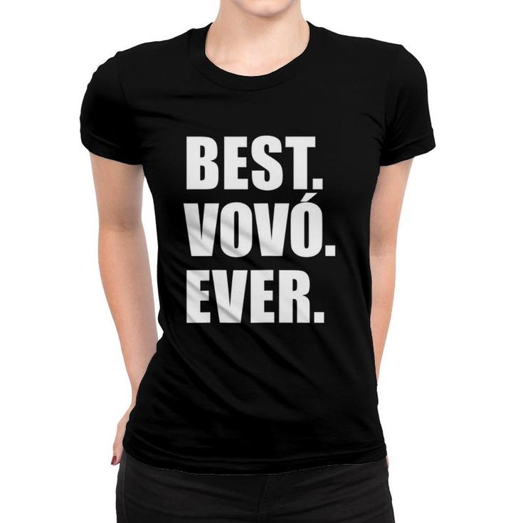 Best Vovo Ever Portuguese Grandmother Women T-shirt