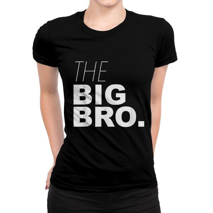 Big Brother  The Big Brother Women T-shirt