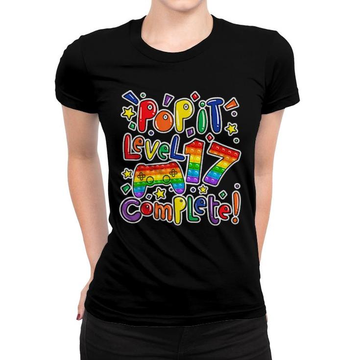 Birthday Boy Girl Level 17 Complete Pop It Fidget Gamer Toy  Women T-shirt