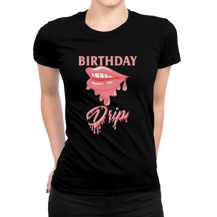 Birthday Matching Group Birthday Drip Squad Bday Party Women Women T-shirt