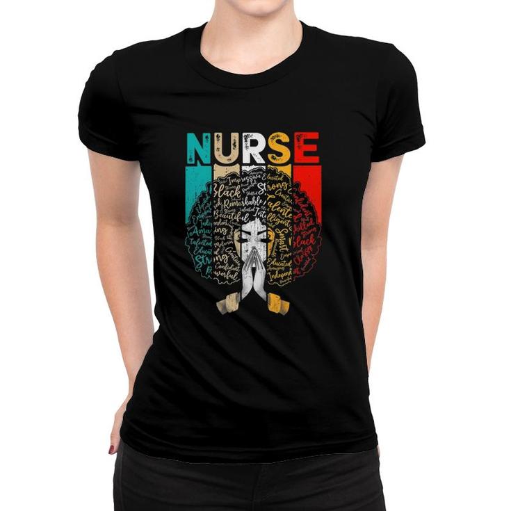 Black History Month Nurse Melanin African American Women Women T-shirt