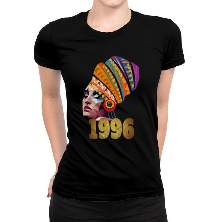 Black Queen Born In 1996 Black Girl Happy Birthday  Women T-shirt