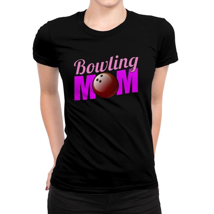 Bowling Momfunny Gift For Bowlers Women T-shirt