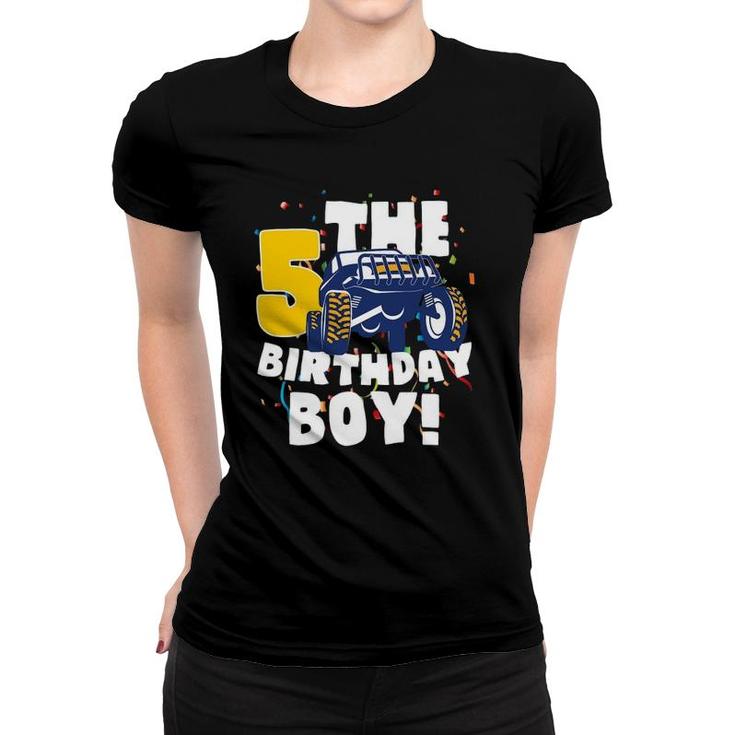 Boys 5 Years Old 5Th Birthday Boy Monster Truck Offroad Party Women T-shirt