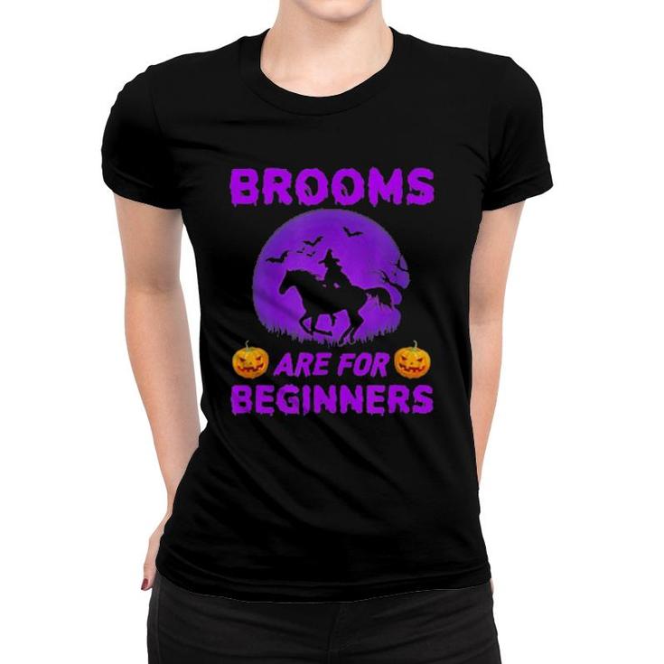 Brooms Are For Beginners Horses Witch Halloween  Women T-shirt