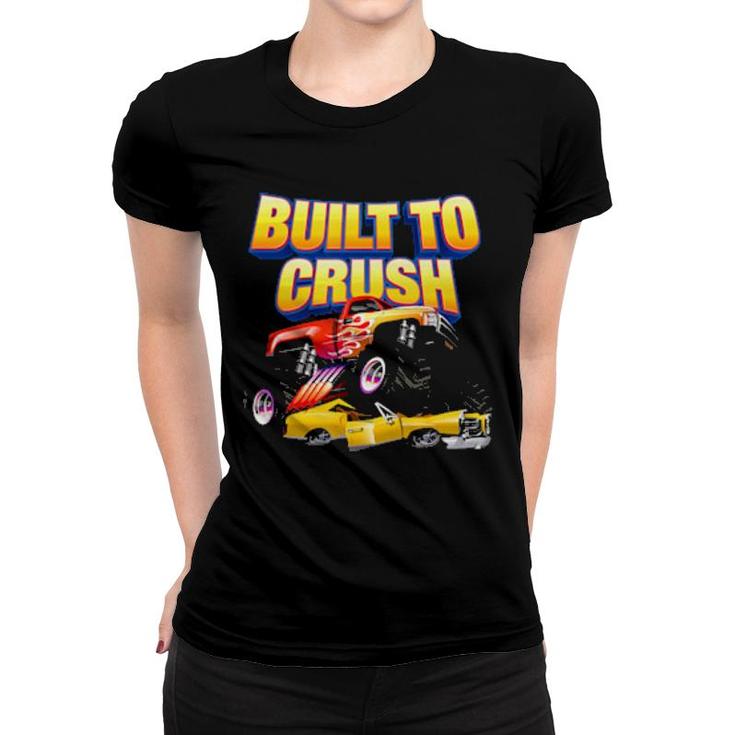 Built To Crush Monster Truck841 Women T-shirt