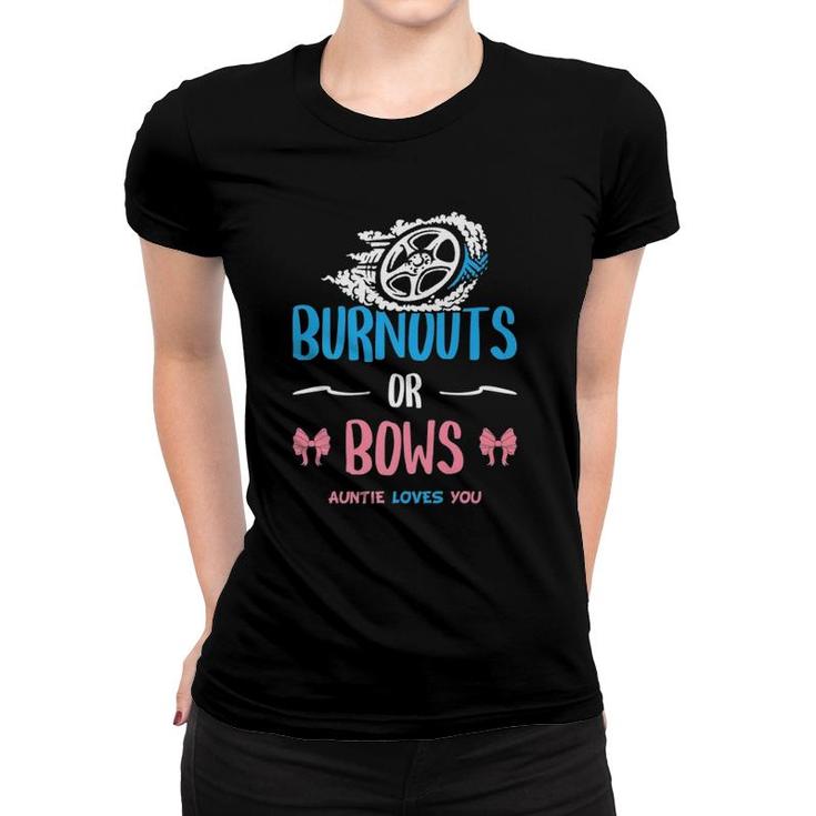 Burnouts Or Bows Gender Reveal Baby Party Announcement Aunt  Women T-shirt