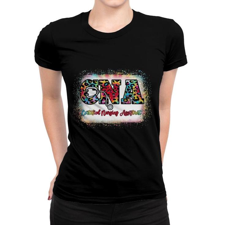 Certified Nursing Assistant Cna Assistant Nurse Women T-shirt