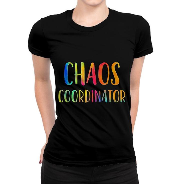 Chaos Coordinator Women T-shirt