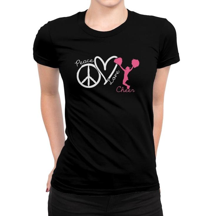 Cheerleading Saying Cheer Practice Peace Love Cheer Girl Women T-shirt