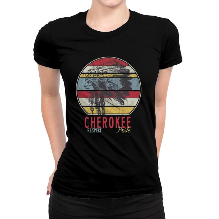 Cherokee Native American Indian Tribe Respect Pride Retro Women T-shirt