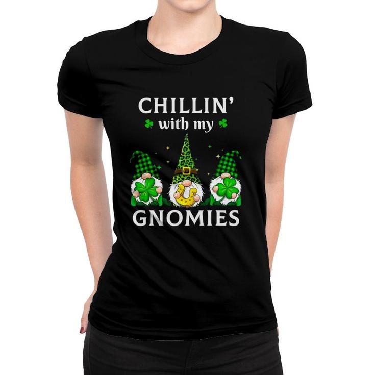 Chillin' With My Gnomies St Patrick's Day Gnome Shamrock Irish Women T-shirt