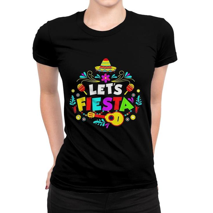 Cinco De Mayo Party Lets Fiesta Mexican Women T-shirt