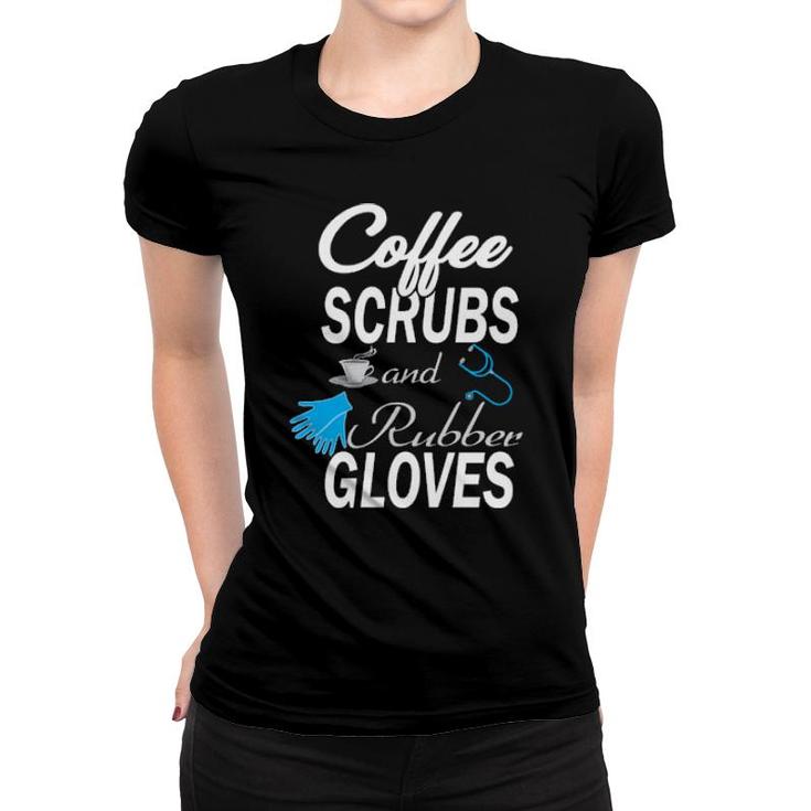 Coffe Scrub Rubber Gloves Women T-shirt