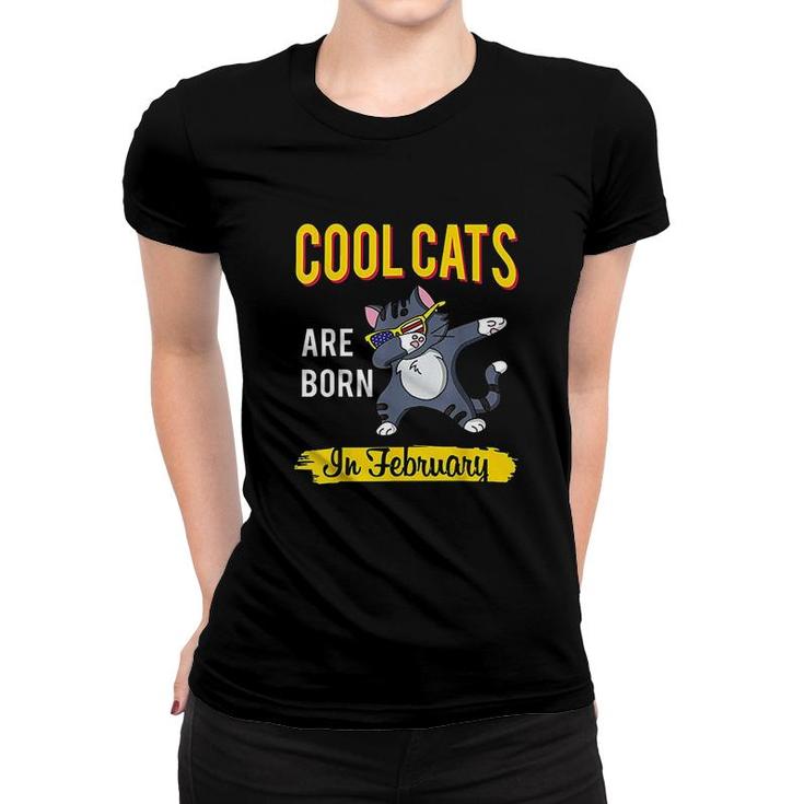 Cool Cats Are Born In February Dab Cat Women T-shirt