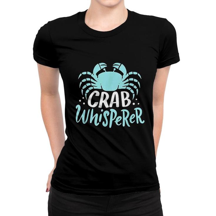 Crabbing Crab Whisperer Women T-shirt