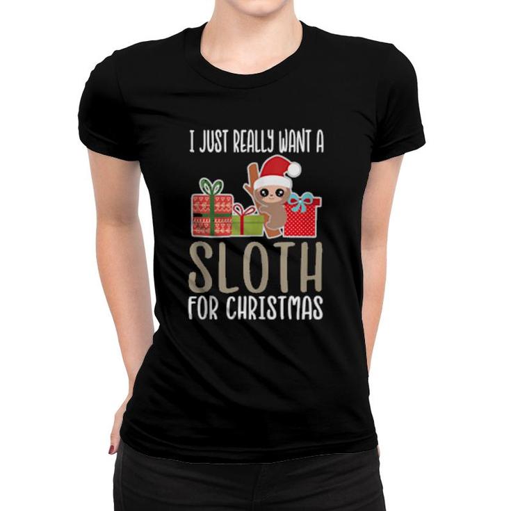 Cute Christmas Sloth I Want A Sloth  Women T-shirt